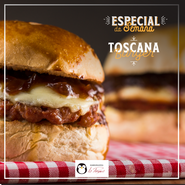Especial da Semana - Toscana Burger